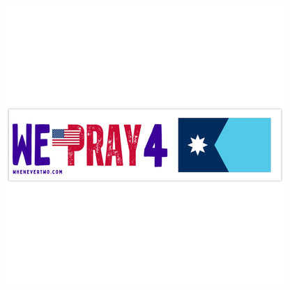 Minnesota - We Pray - Bumper Sticker - Large