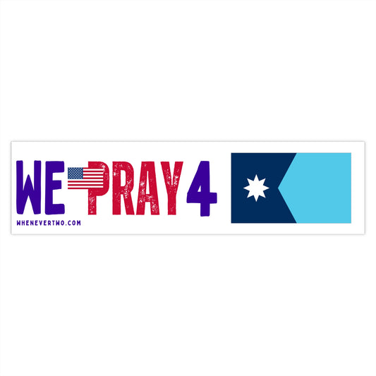 Minnesota - We Pray - Bumper Sticker - Large