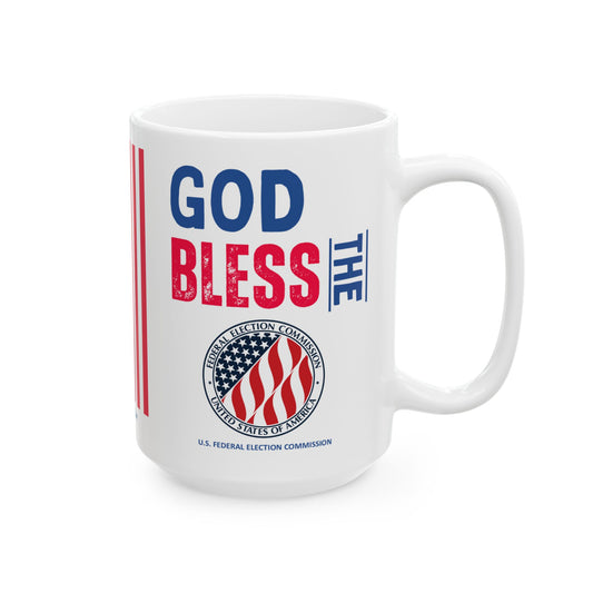U.S. Federal Election Commission - Major Agencies - God Bless -  Mug - 15 oz