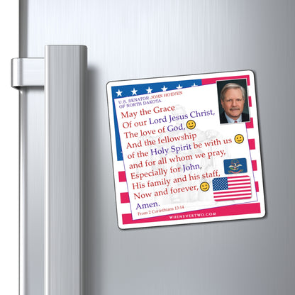 John Hoeven - Legislative Senator North Dakota - The Benediction Blessing Magnet - 4'' - [234]