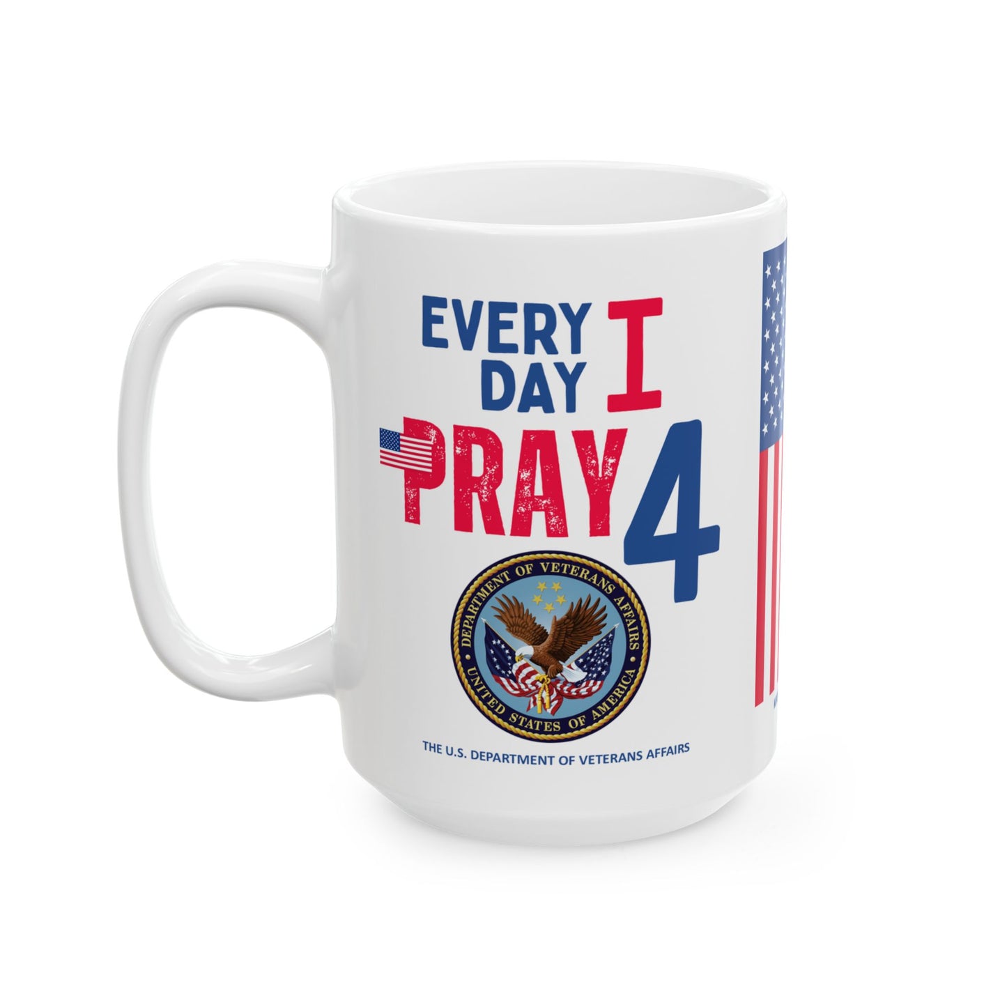 Veterans Affairs - Cabinet - Every Day -  Mug - 15 oz