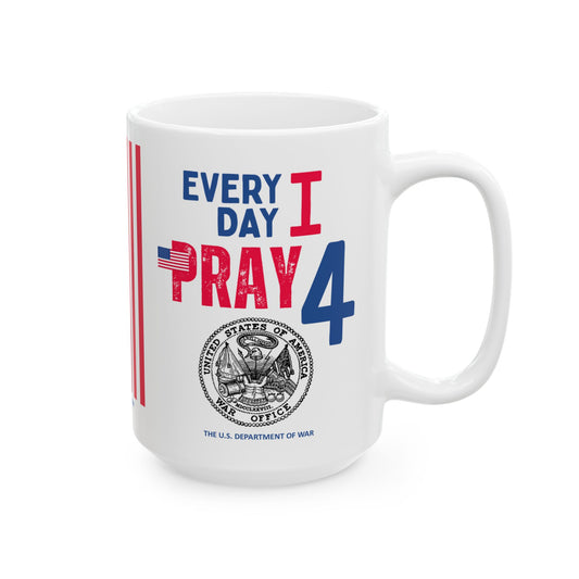 War - Cabinet - Every Day -  Mug - 15 oz