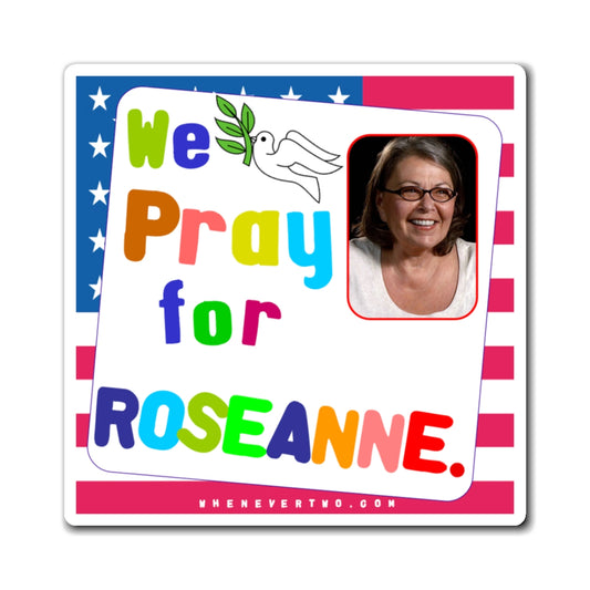 Roseanne Barr - We The People - Noah's Rainbow Magnet - 3'' - [88]