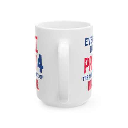 Maine - I Pray For -  Mug - 15 oz