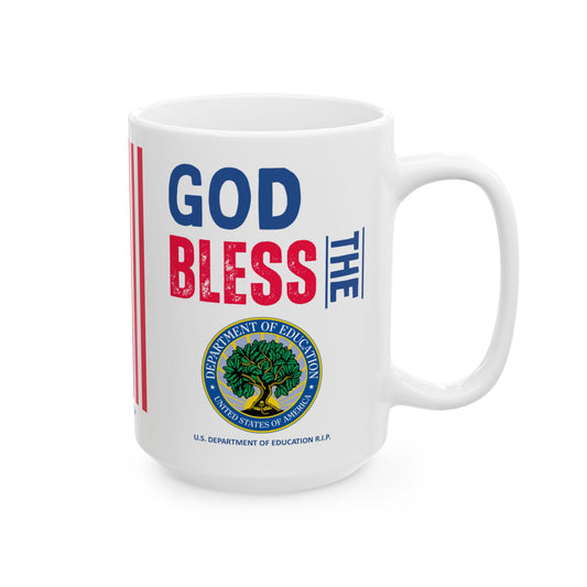 Education - Cabinet - God Bless -  Mug - 15 oz