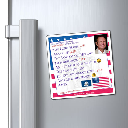 Jeff Landry - State Executive Governor Louisiana - The Aaronic Blessing Magnet - 4'' - [282]