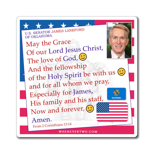 James Lankford - Legislative Senator Oklahoma - The Benediction Blessing Magnet - 4'' - [240]