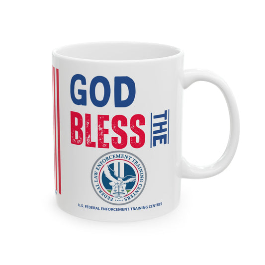 U.S. Federal Enforcement Training Centres - Major Agencies - God Bless - Mug - 11 oz