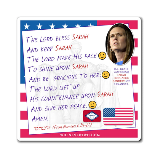 Sarah Huckabee Sanders - State Executive Governor Arkansas - The Aaronic Blessing Magnet - 4'' - [276]