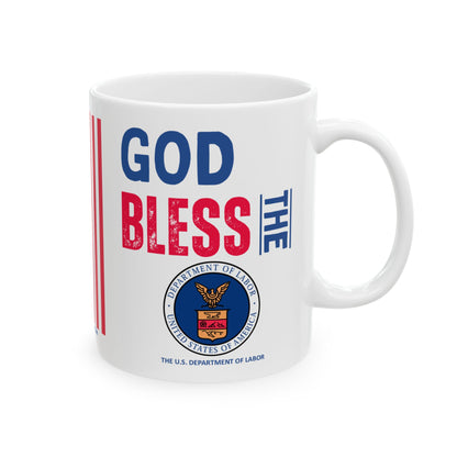 Labor - Cabinet - God Bless -  Mug - 11 oz