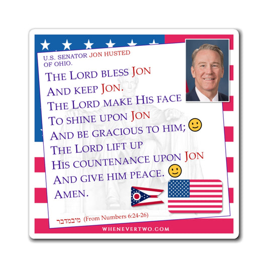 Jon Husted - Legislative Senator Ohio - The Aaronic Blessing Magnet - 4'' - [235]