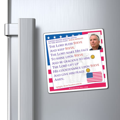 Steve Witkoff - Executive - US Special Envoy to Middle East - The Aaronic Blessing Magnet - 4’’ - [331]