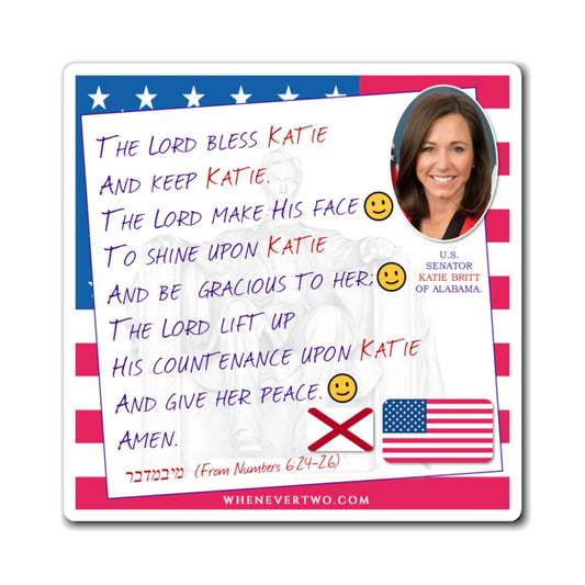 Katie Britt - Legislative Senator Alabama - The Aaronic Blessing Magnet - 4'' - [216]
