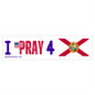 Florida - I Pray - Bumper Sticker - Large