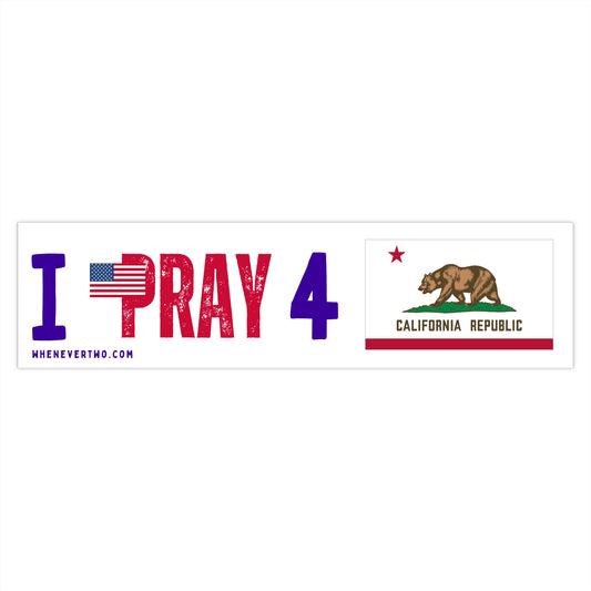 California - I Pray - Bumper Sticker - Large