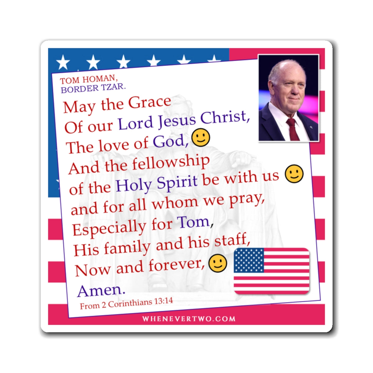Tom Homan - Executive Cabinet Border Tzar - The Benediction Blessing Magnet - 4'' - [113]