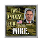 Mike Kehoe - State Executive Governor Missouri - The Man Cave Magnet - 3'' - [284]