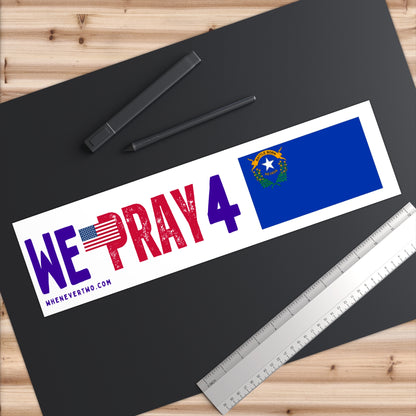 Nevada - We Pray - Bumper Sticker - Large