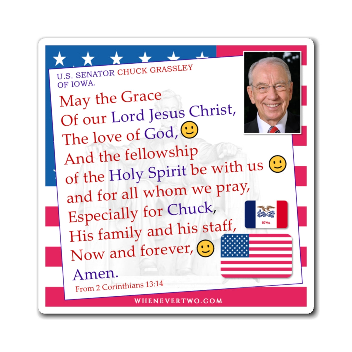 Chuck Grassley - Legislative Senator Iowa - The Benediction Blessing Magnet - 4'' - [231]