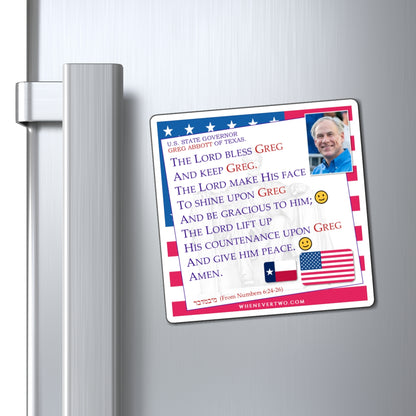 Greg Abbott - State Executive Governor Texas - The Aaronic Blessing Magnet - 4'' - [295]