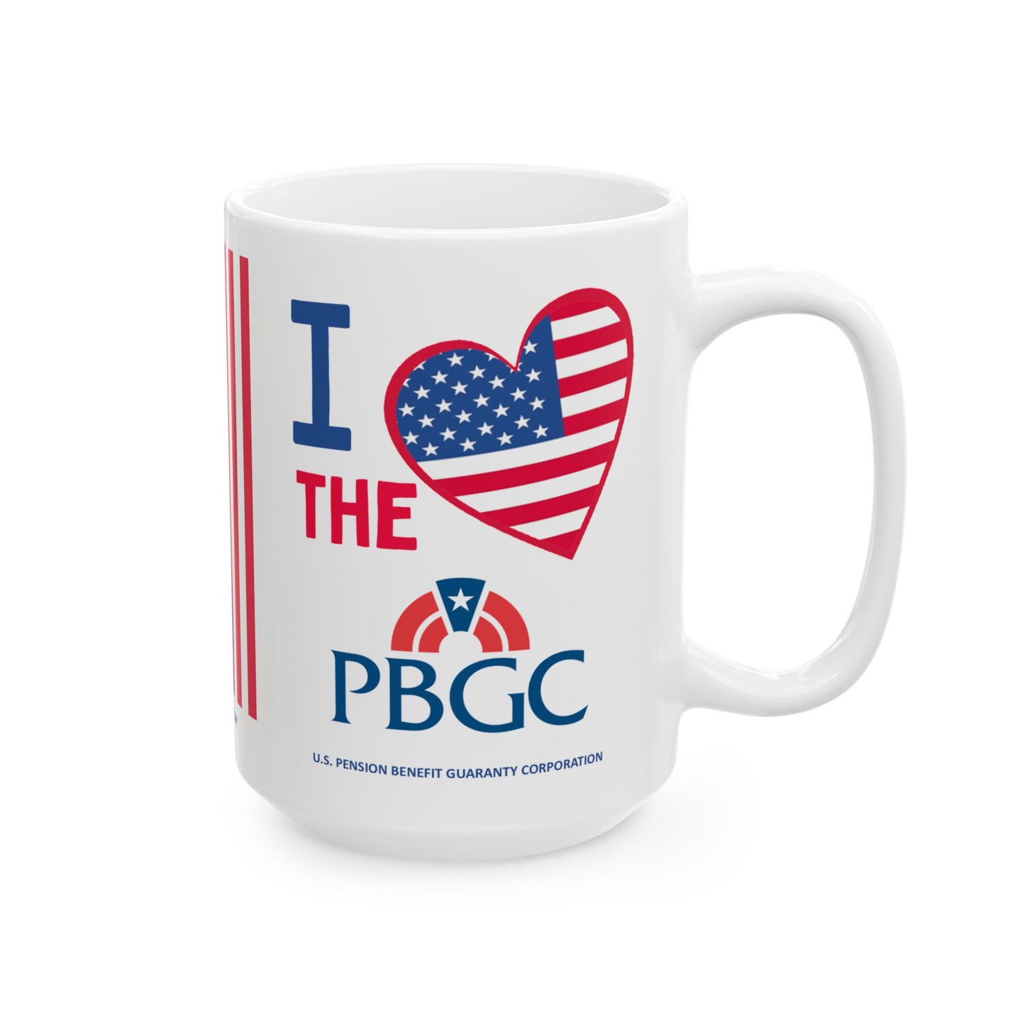 U.S. Pension Benefit Guaranty Corporation - Major Agencies - I Love -  Mug - 15 oz
