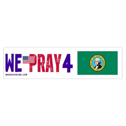 Washington - We Pray - Bumper Sticker - Large