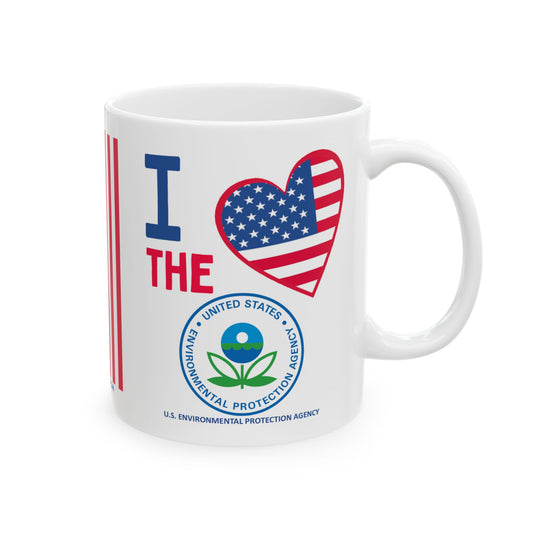 U.S. Environmental Protection Agency - Major Agencies - I Love - Mug - 11 oz