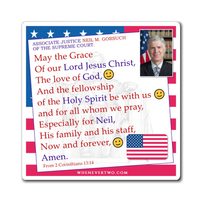 Neil M. Gorsuch - Judiciary Supreme Court Associate Justice - The Benediction Blessing Magnet - 4'' - [139]