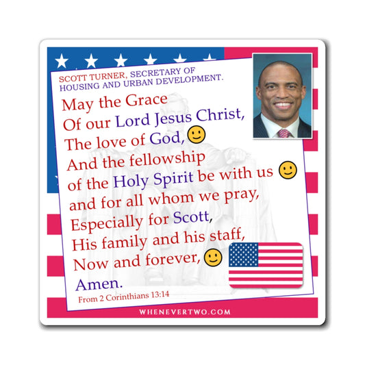 Scott Turner - Executive Cabinet Secretary of Housing and Urban Development - The Benediction Blessing Magnet - 4'' - [123]