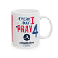 U.S. AmeriCorps - Major Agencies - I Pray -  Mug - 11 oz