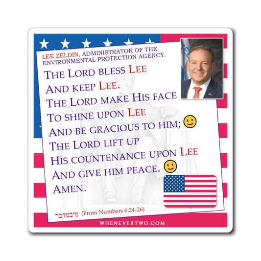 Lee Zeldin - Executive Cabinet Administrator of the Environmental Protection Agency - The Aaronic Blessing Magnet - 4'' - [12