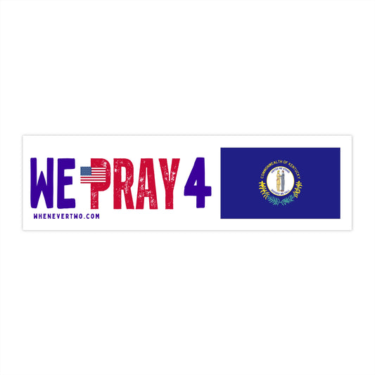 Kentucky - We Pray - Bumper Sticker - Regular