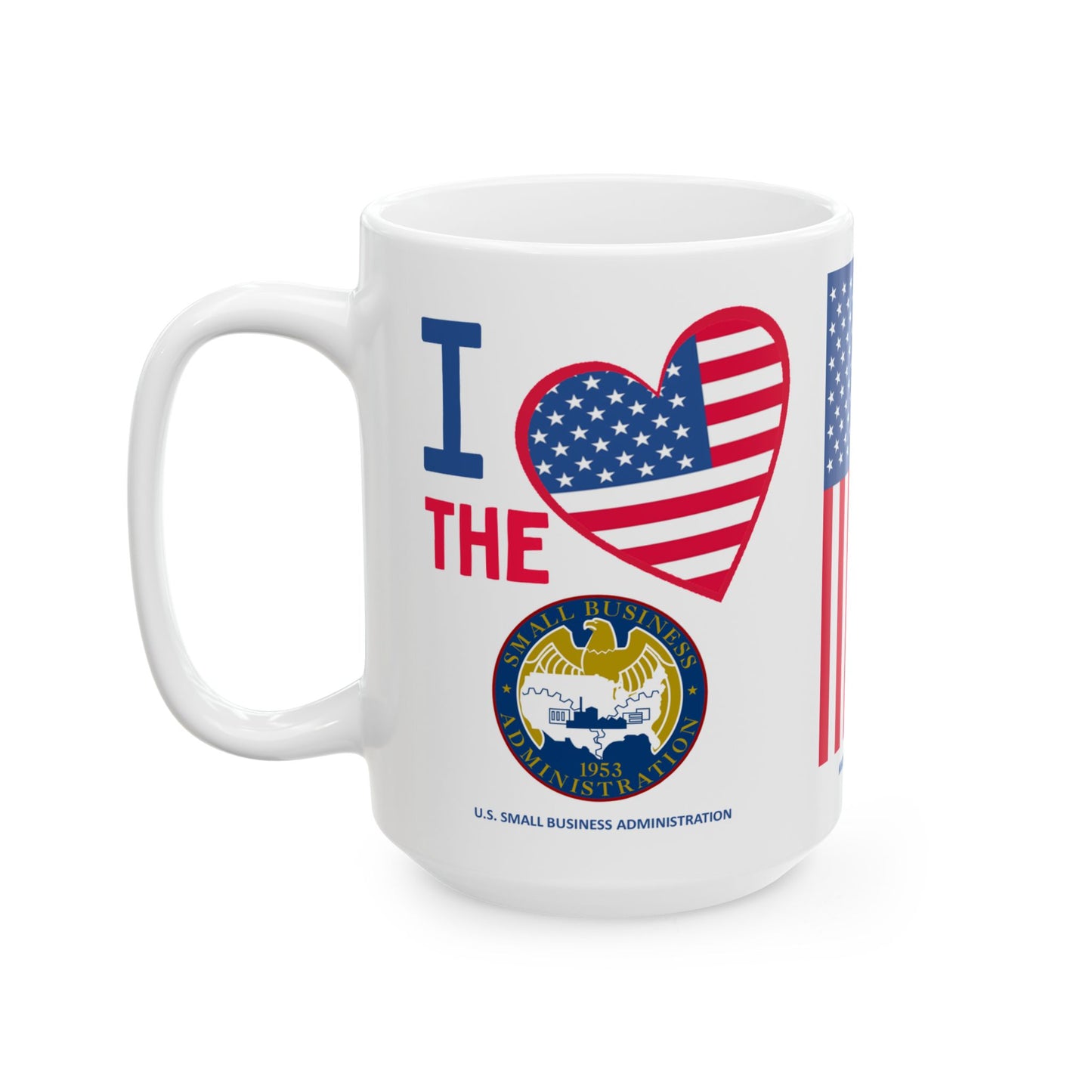 U.S. Small Business Administration - Major Agencies - I Love -  Mug - 15 oz