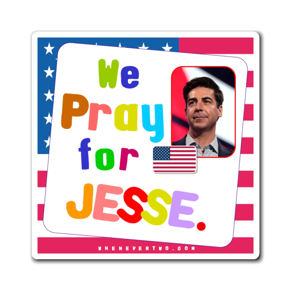 Jesse Watters - We The People - Noah's Rainbow Magnet - 3'' - [49]