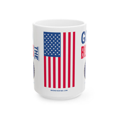 State - Cabinet - God Bless -  Mug - 15 oz