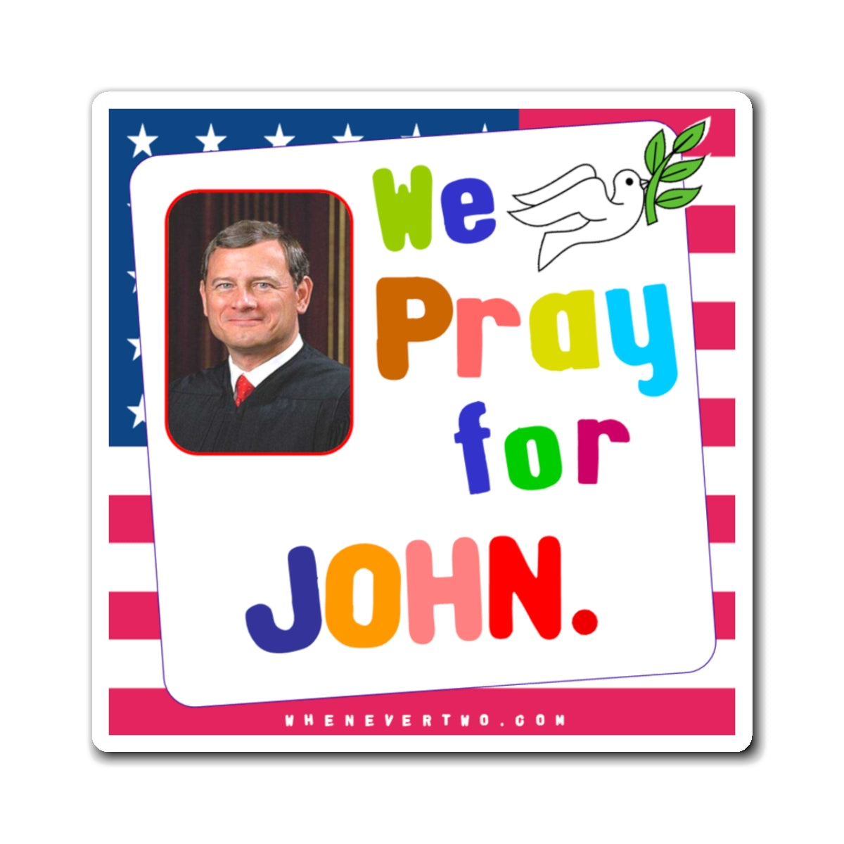 John G. Roberts, Jr. - Judiciary Supreme Court Chief Justice - Noah's Rainbow Magnet - 3'' - [136]