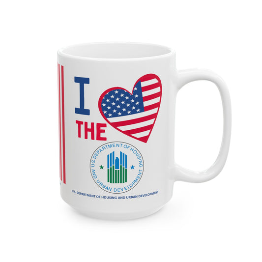 Housing and Urban Development - Cabinet - I Love -  Mug - 15 oz