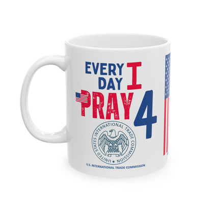 U.S. International Trade Commission - Major Agencies - I Pray - Mug - 11 oz