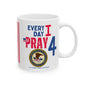U.S. Federal Bureau of Prisons - Major Agencies - I Pray - Mug - 11 oz