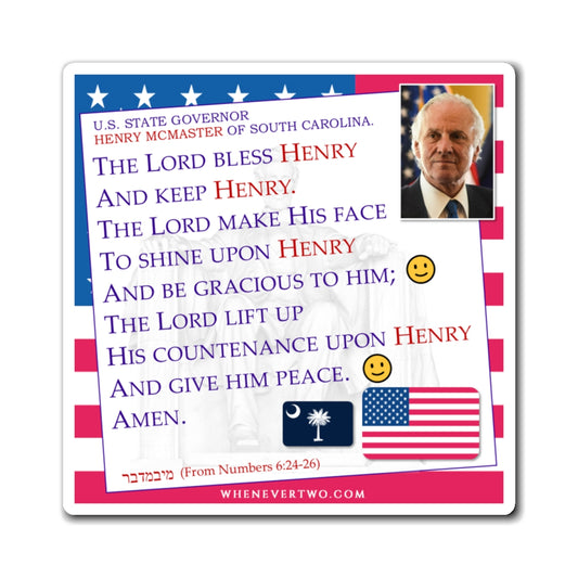 Henry McMaster - State Executive Governor South Carolina - The Aaronic Blessing Magnet - 4'' - [292]