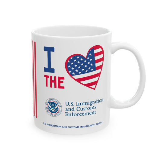 U.S. Immigration and Customs Enforcement Agency - Major Agencies - I Love - Mug - 11 oz