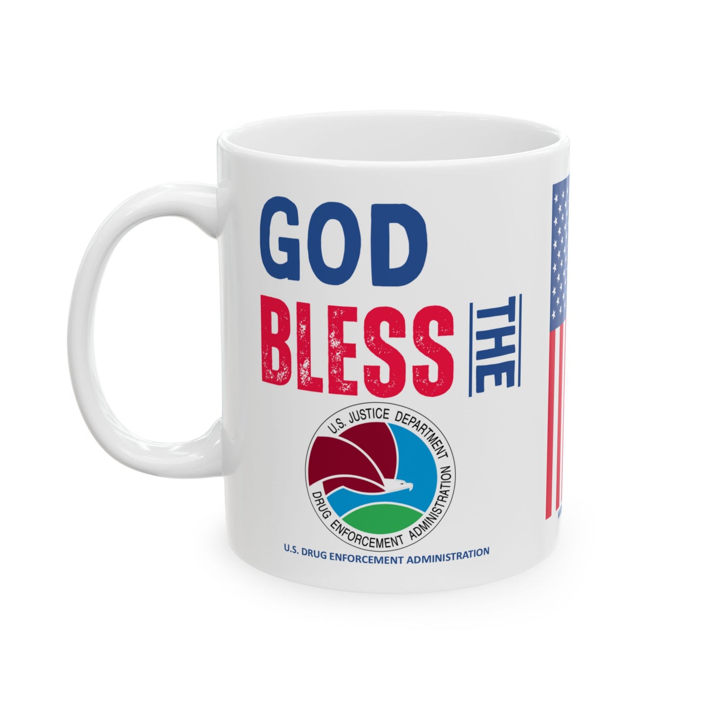 U.S. Drug Enforcement Administration - Major Agencies - God Bless - Mug - 11 oz