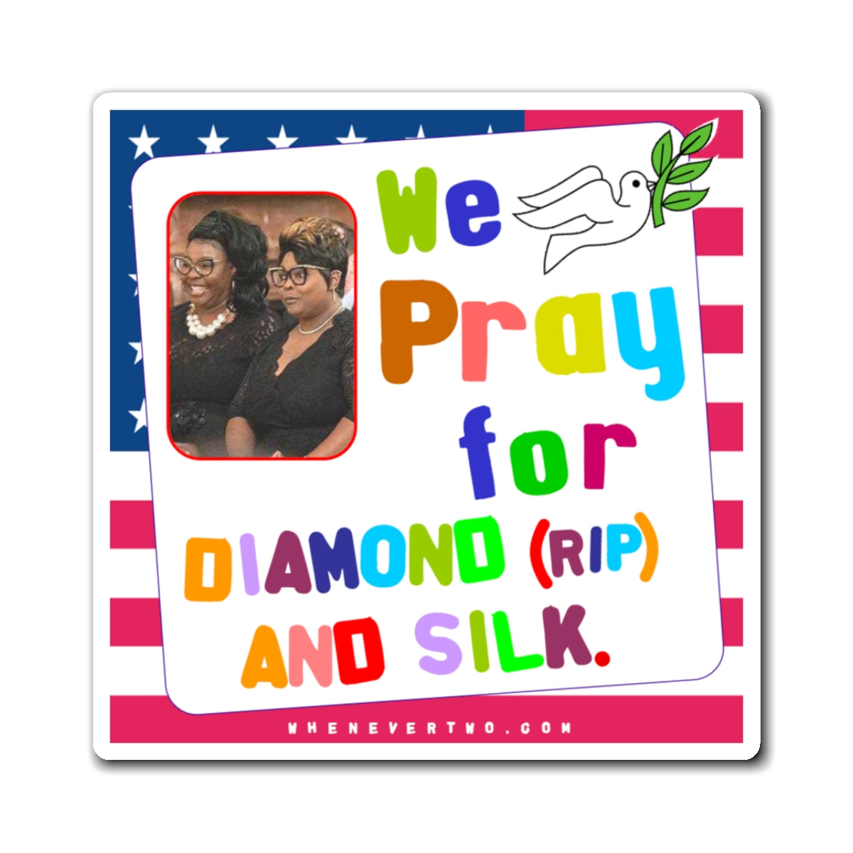 Diamond RIP and Silk - We The People - Noah's Rainbow Magnet - 3'' - [30]