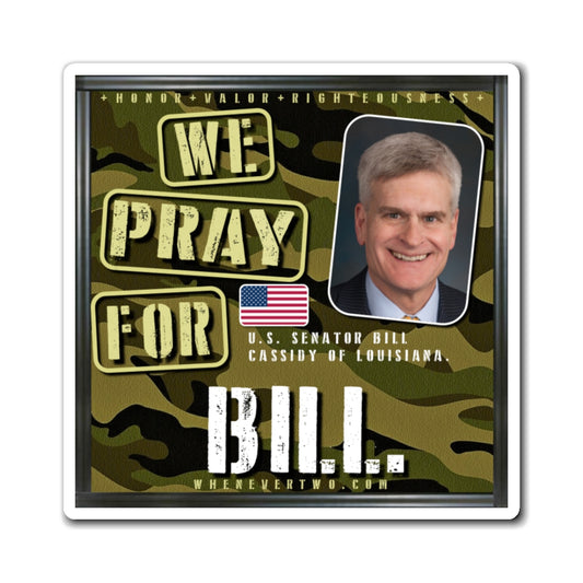 Bill Cassidy - Legislative Senator Louisiana - The Man Cave Magnet - 3'' - [219]