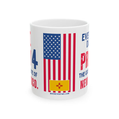New Mexico - I Pray For -  Mug - 11 oz