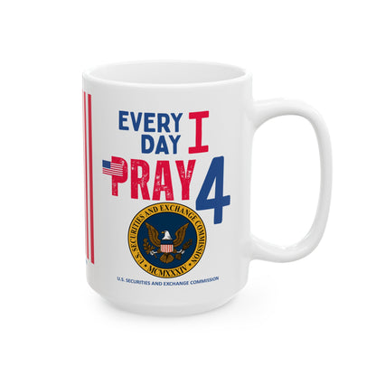U.S. Securities and Exchange Commission - Major Agencies - I Pray - Mug - 15 oz