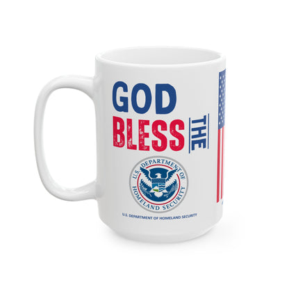 Homeland Security - Cabinet - God Bless -  Mug - 15 oz