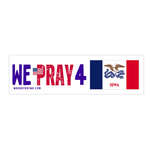 Iowa - We Pray - Bumper Sticker - Regular