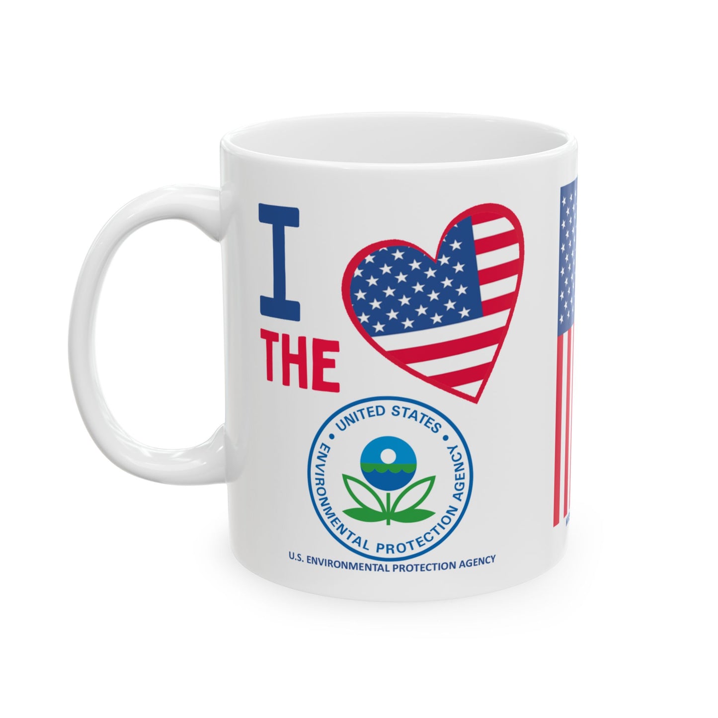 U.S. Environmental Protection Agency - Major Agencies - I Love - Mug - 11 oz