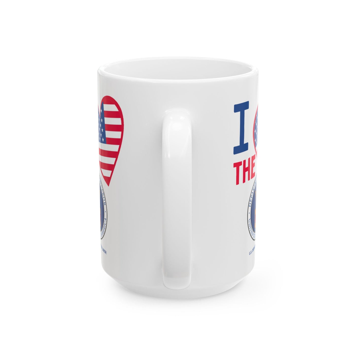 Labor - Cabinet - I Love -  Mug - 15 oz